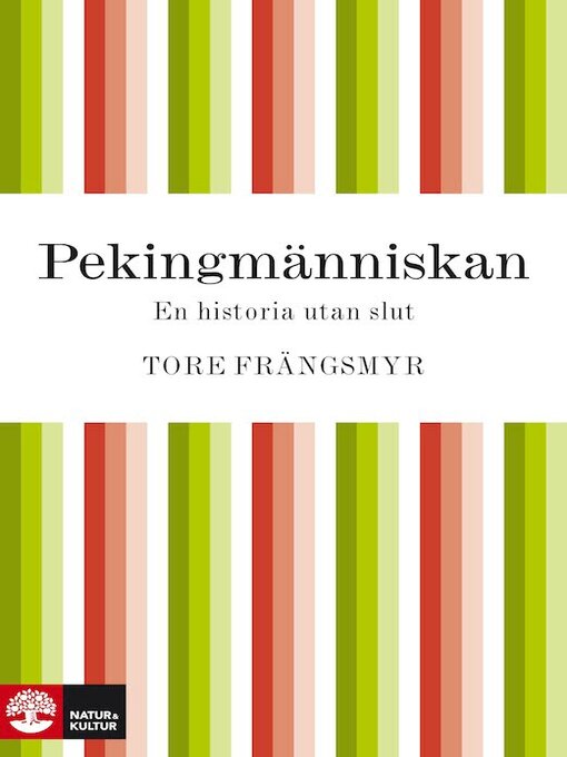 Titeldetaljer för Pekingmänniskan av Tore Frängsmyr - Tillgänglig